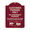 Signmission Customer Parking Only No Overnight Parking Unauthorized Vehicles Towed at Owner Expen, BU-1824-24206 A-DES-BU-1824-24206